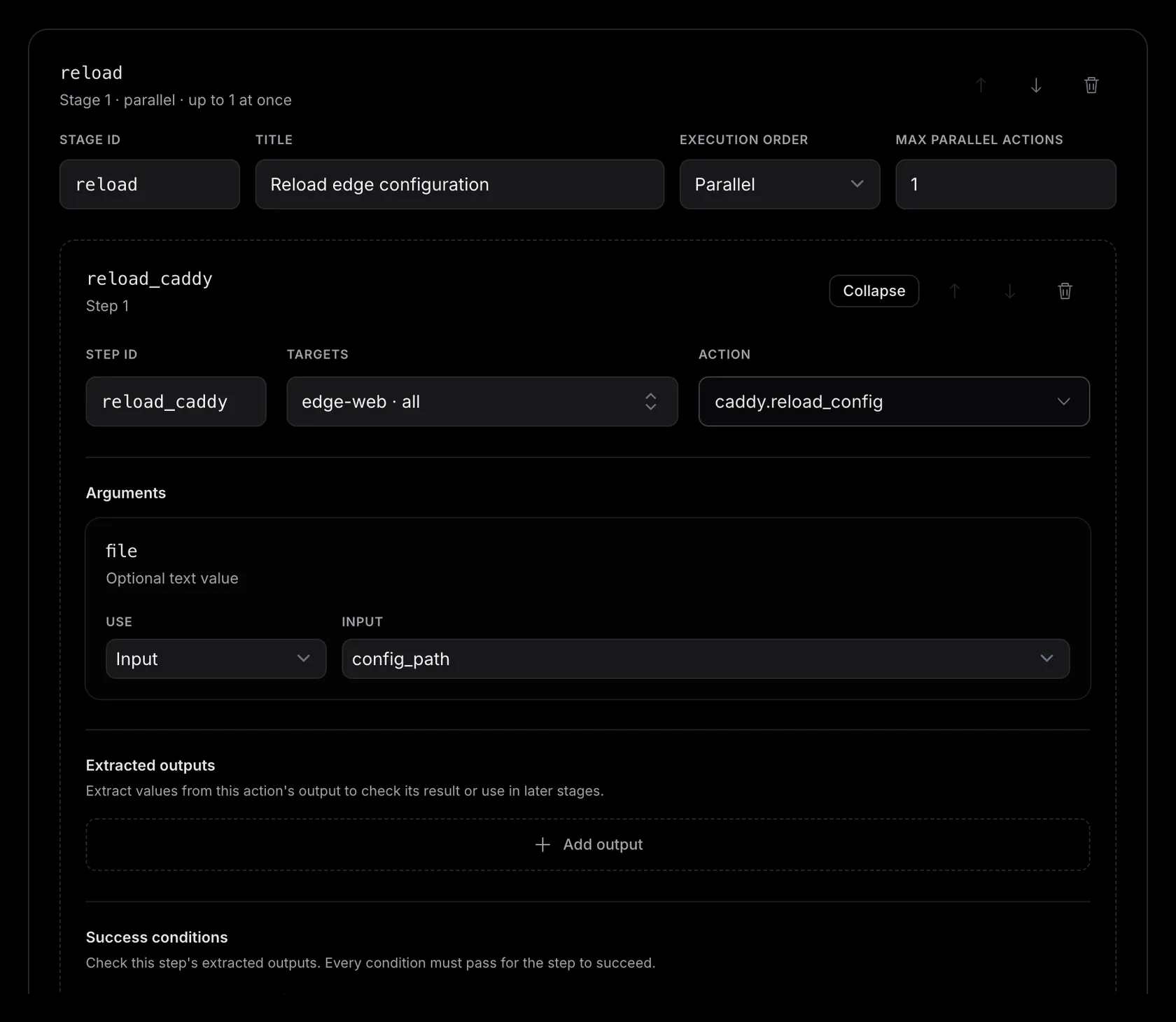 The first stage of the Edge configuration rollout draft showing its identifier, title, parallel execution, concurrency of one, runner group target, Caddy reload action, and file argument binding.