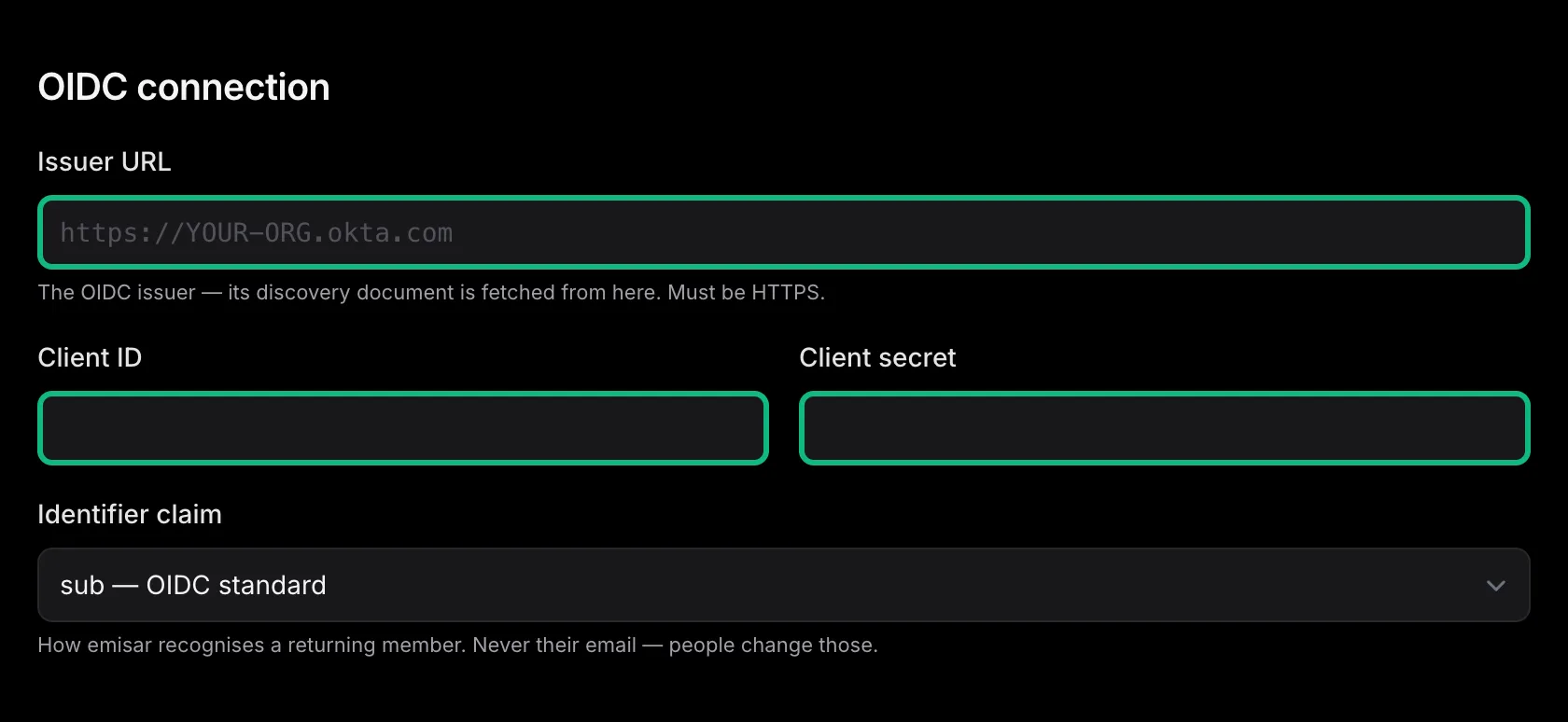emisar's OIDC connection fields with Issuer URL, Client ID and Client secret each outlined in green, and the Issuer URL placeholder showing https://YOUR-ORG.okta.com.