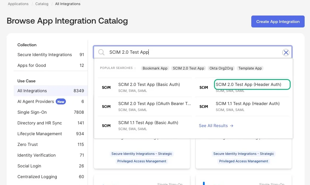 Okta's Browse App Integration Catalog with SCIM 2.0 Test App typed into the search box, showing a typeahead list of SCIM 2.0 Test App (Basic Auth), SCIM 2.0 Test App (Header Auth), SCIM 2.0 Test App (OAuth Bearer Token), SCIM 1.1 Test App (Header Auth), and SCIM 1.1 Test App (Basic Auth).