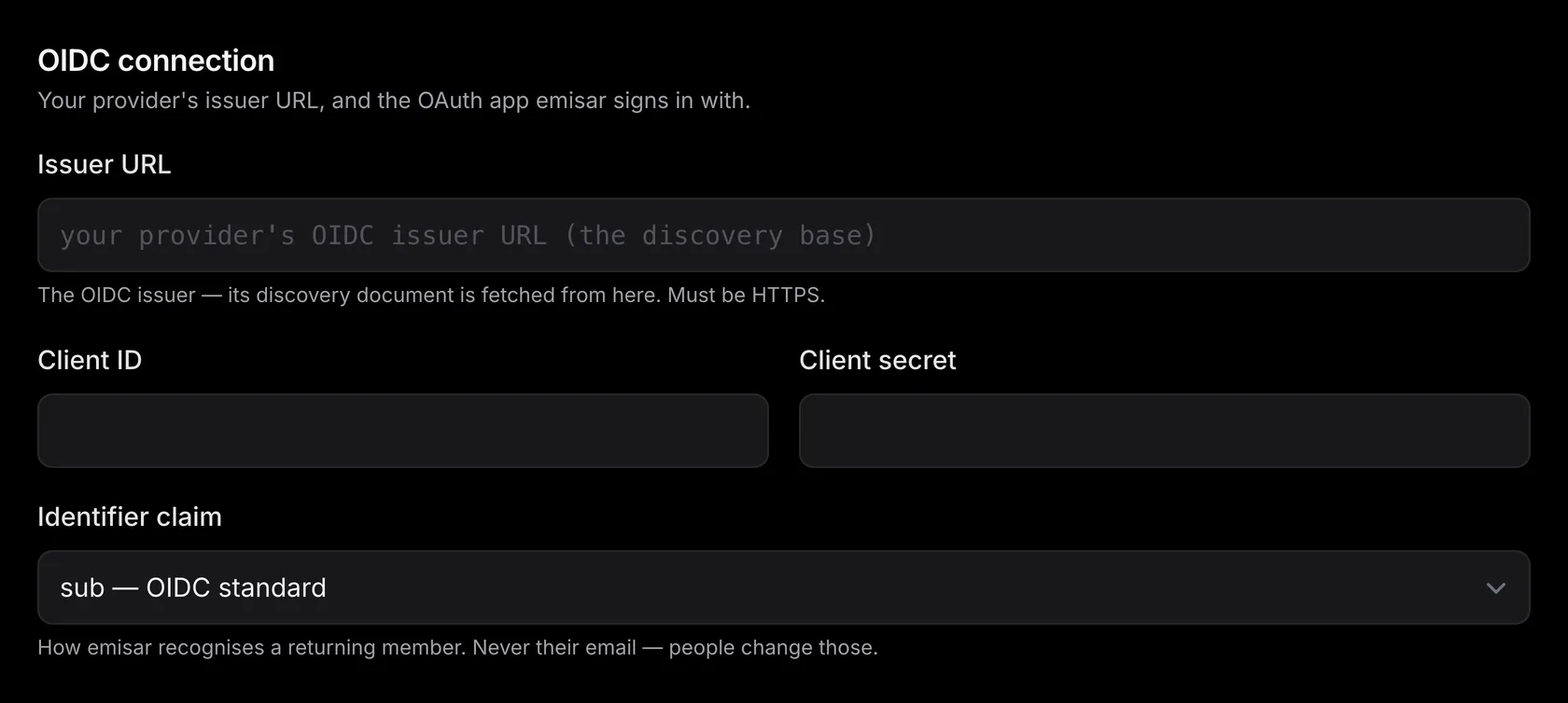 The OIDC connection section of emisar's Add connection form: an Issuer URL field placeholdered 'your provider's OIDC issuer URL (the discovery base)' and noted as fetched for discovery over HTTPS, empty Client ID and Client secret fields side by side, and an Identifier claim select set to 'sub — OIDC standard'.