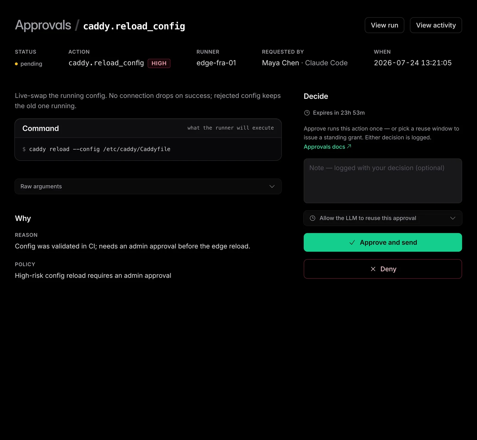 A pending approval in the emisar console: Claude, for Maya Chen, asks to run caddy.reload_config on the edge-fra-01 runner. The page shows the action's high risk, the exact command, the reason, the policy that held it, and Approve and send / Deny controls.