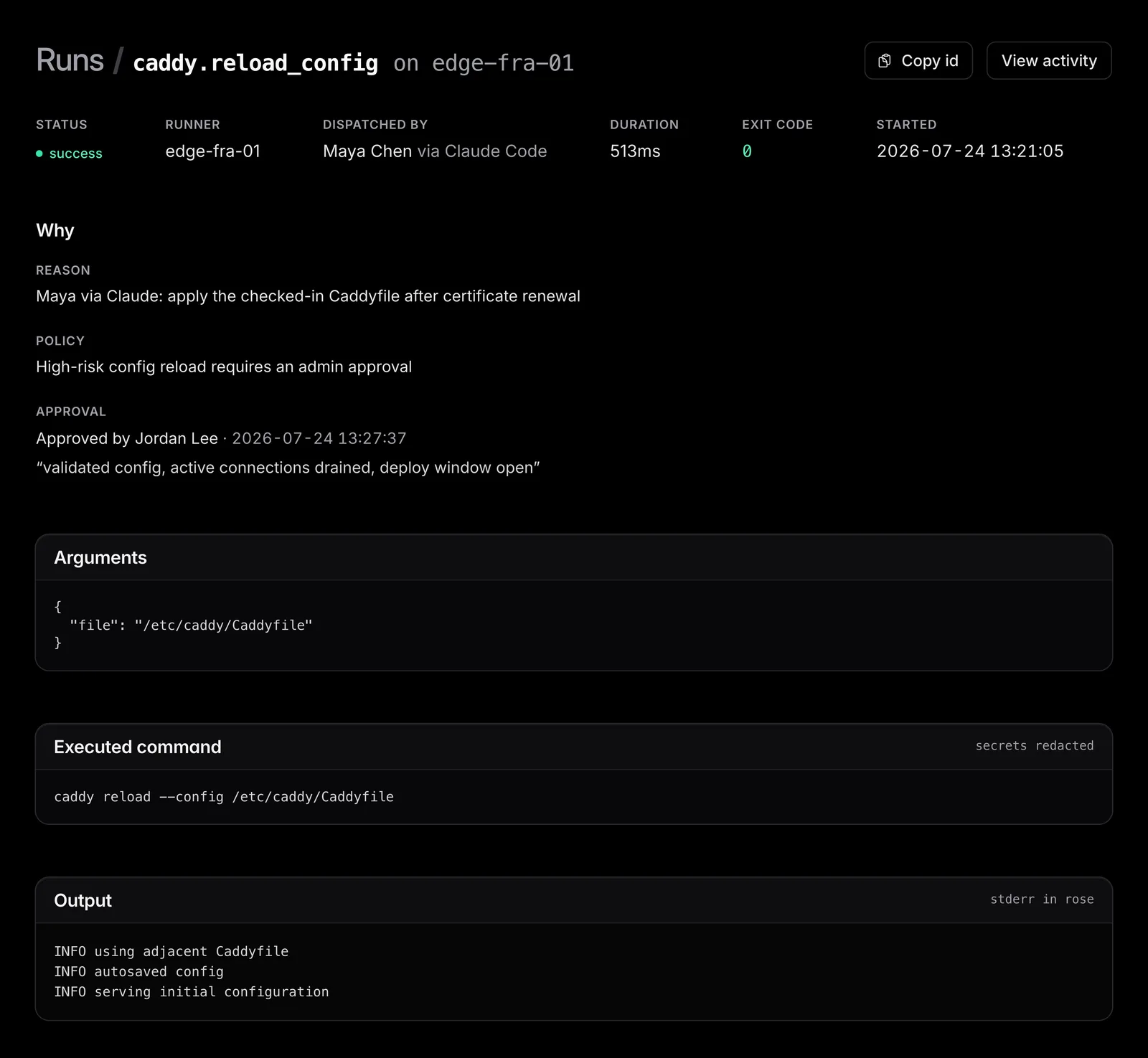 The run detail for the approved action: success on edge-fra-01 with exit code 0, the approval decision inline, the executed command marked secrets redacted, and the captured output.