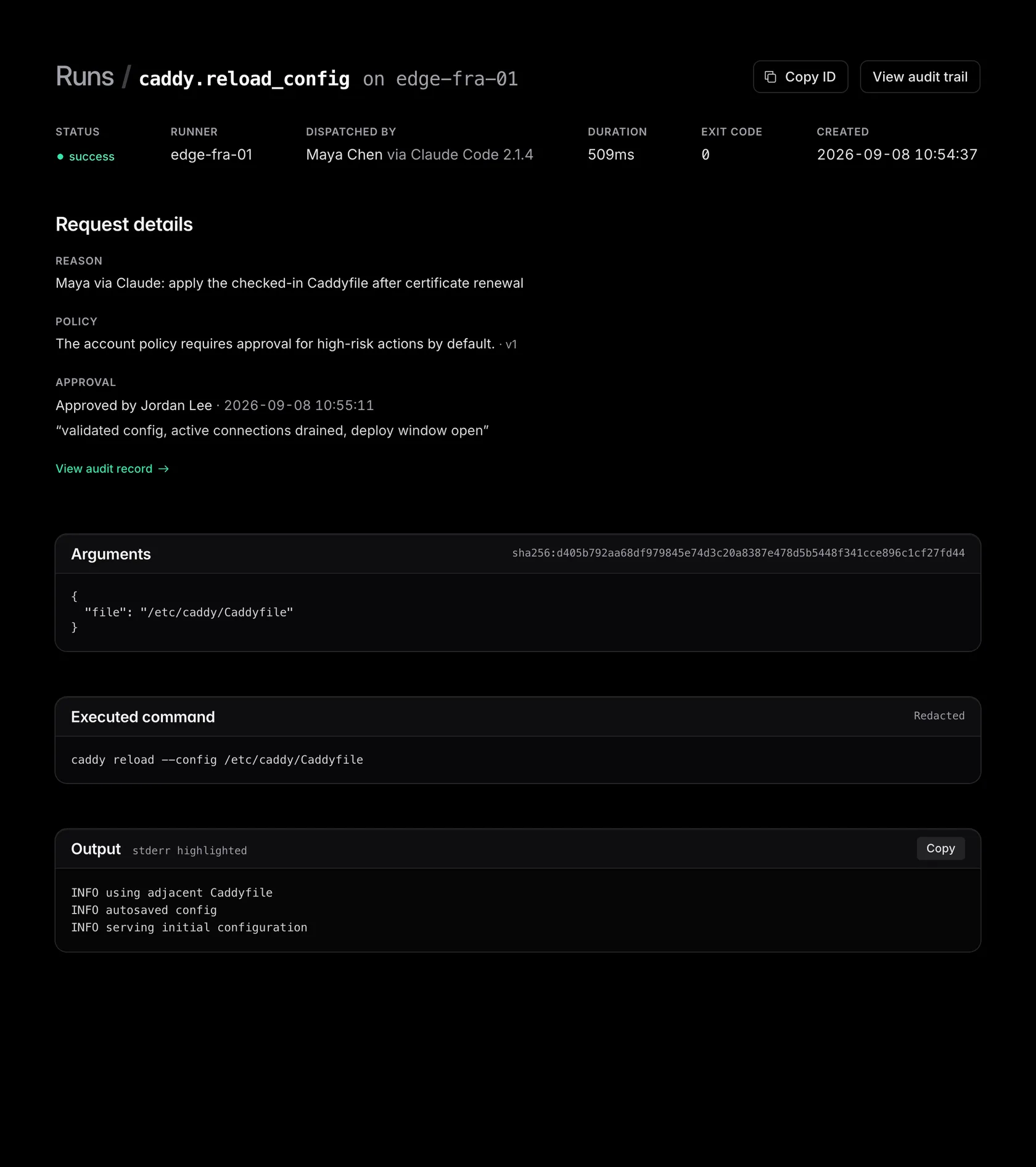 A successful caddy.reload_config run on edge-fra-01 dispatched by Maya Chen via Claude Code: status, duration and exit code, Request details with the reason, and the executed command and output.