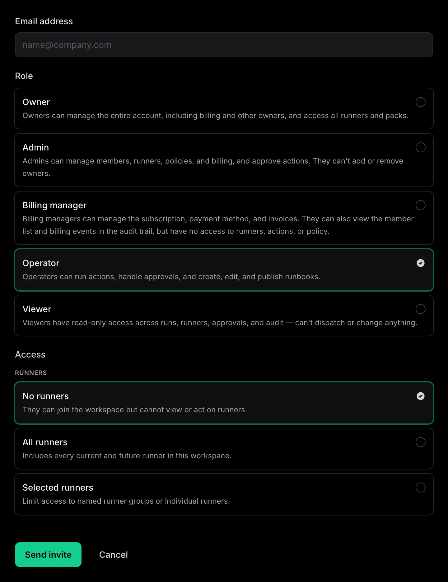 The invite form: an email field, then the role choices — owner, admin, billing manager, operator (selected), viewer — each with a one-line description of what it can do, then an Access section offering no runners (selected), all runners, or selected runners, and a Send invite button.